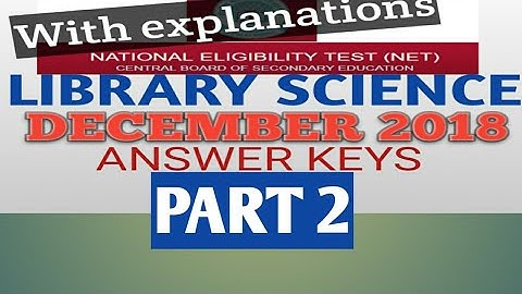 NET Library Science December 2018 Answer Key/ Part 2