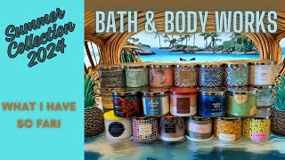 BATH & BODY WORKS CANDLES: SUMMER 2024 (My Entire Summer Collection)