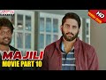 Majili Hindi Dubbed Movie (2020) Part 10 | Naga Chaitanya, Samantha, Divyansha Kaushik