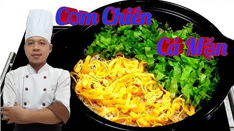 Hướng Dẫn Làm Món Cơm Chiên Cá Mặn"Ngon Như Nhà Hàng" / Món Ăn Tiệc