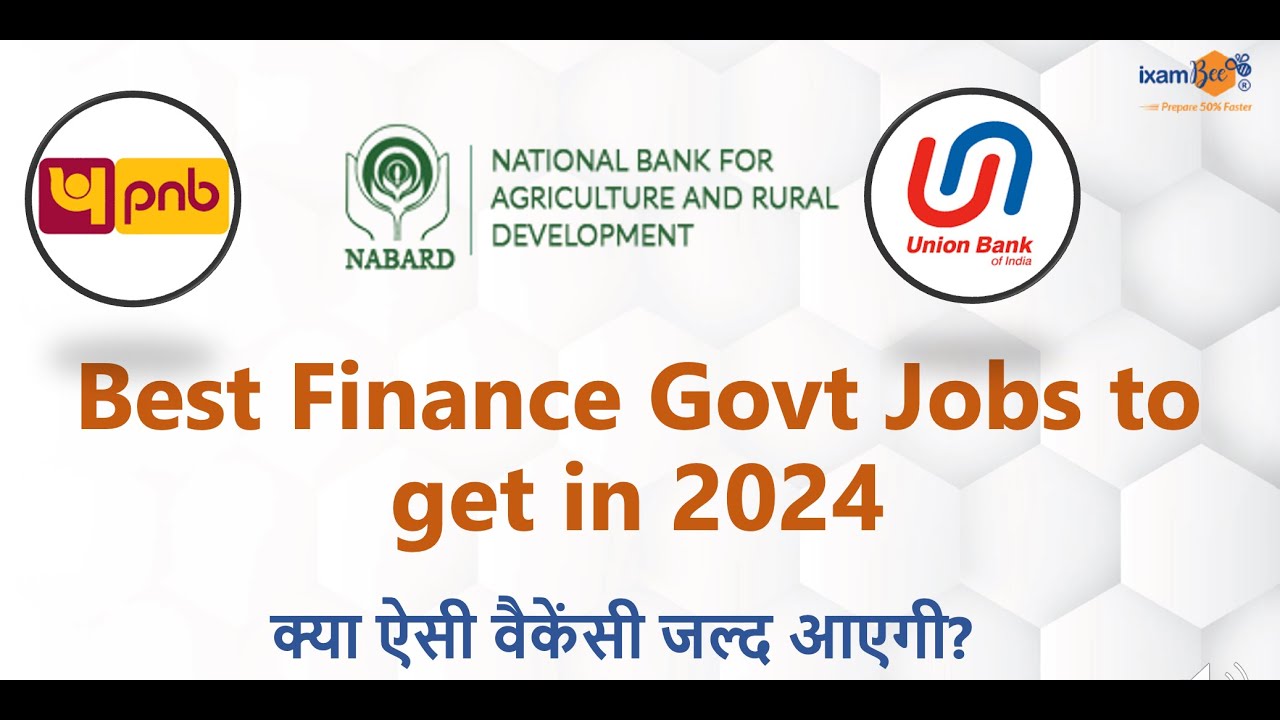 Best Finance Govt Jobs to Get in 2024 || Know which Finance Job You ...