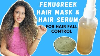 Fenugreek Hair Mask and Hair Serum To Solve All Your Hair Related Problems DIY Hair Masks