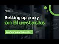 Setting up proxy in BlueStacks via Proxifier