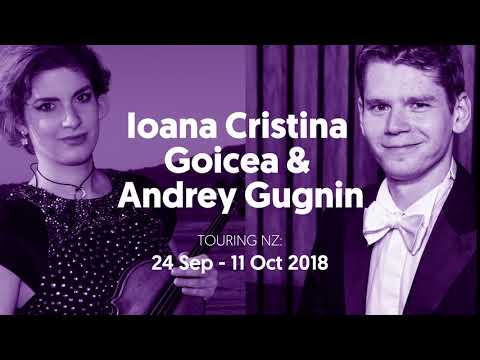 IOANA CRISTINA GOICEA \u0026 ANDREY GUGNIN - Live In New Zealand
