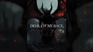 DEVIL ON MY BACK (VISUALIZER)