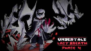 UNDERTALE: LAST BREATH PHASE 4 [NEW UPDATE]