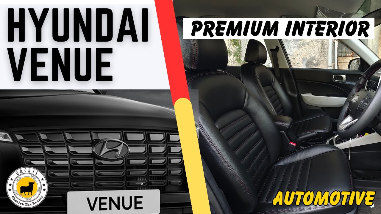 Hyundai Venue Premium Interior🔥Hyundai Venue Customized Seat Covers🔥