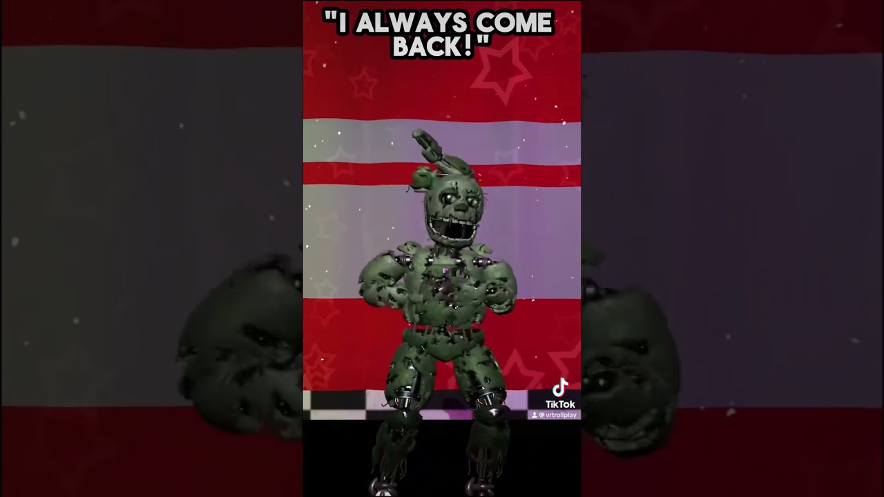 HE ALWAYS COMES BACK Trending Fnaf Fnafmemes Yt Vrchat Meme Ytshorts Ytviral Ytshort