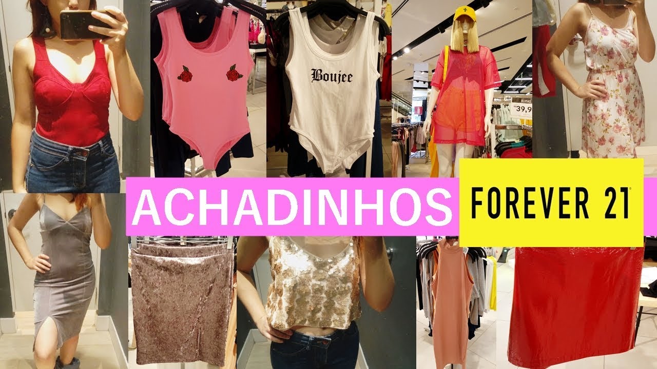 ACHADINHOS FOREVER 21 | FAST FASHION | NO PROVADOR | TENDÊNCIAS VERÃO 2018 - YouTube