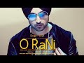Taare Song | Khan khan khanke tere kangna O RaNi | Diljit New Song 2018| Sardar ji movie song |