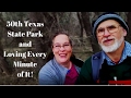 50 Texas State Parks and Loving Every Minute of It - Outside Our Box - S2E4