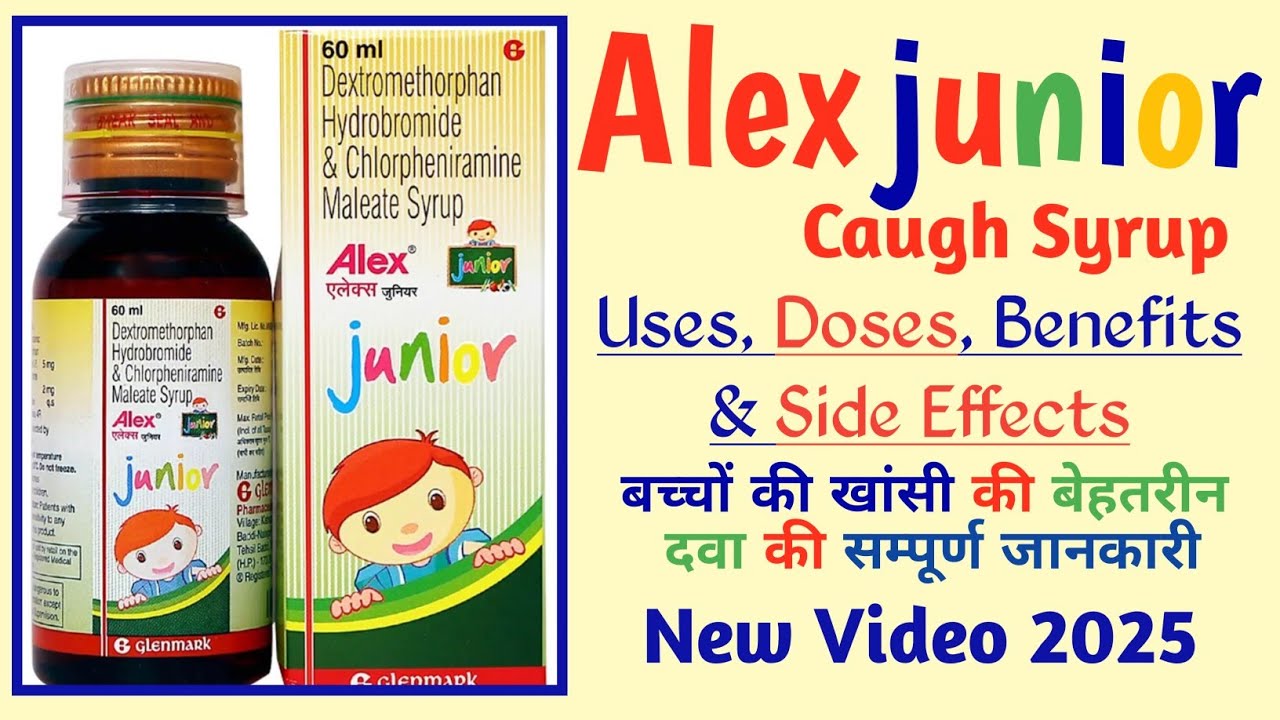 Alex Junior Syrup Uses in Hindi 2025 |Dextromethorphan Hydrobromide & Chlorpheniramine Maleate Syrup