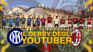 INTER - MILAN • Il Derby degli Youtuber 3.0 •