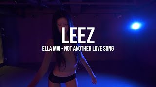 Download Lagu I Ella Mai - Not Another Love Song  l LEEZ I PLAY THE URBAN MP3