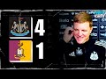 Eddie Howe &quot;WE WERE DESPERATE TO SCORE&quot; Post Match Reaction | Newcastle 4-1 Bradford City
