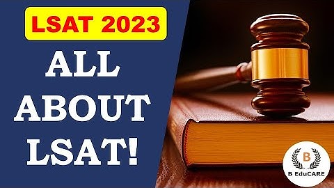 All about LSAT 2023 | LSAT 2023 | Exam dates, Exam Pattern, Syllabus etc | @clatMHcetlawbyBeducare