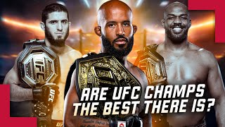 Does The UFC Really Have The Best Champions?