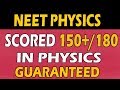 How to score 150+ in Physics for Neet | Best Strategy To Crack NEET 2021 | Target NEET 2021