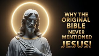 Download Lagu  The Original Bible Never Mentioned Jesus — Here’s Why! MP3 Download Lagu  The Original Bible Never Mentioned Jesus — Here’s Why! MP3
