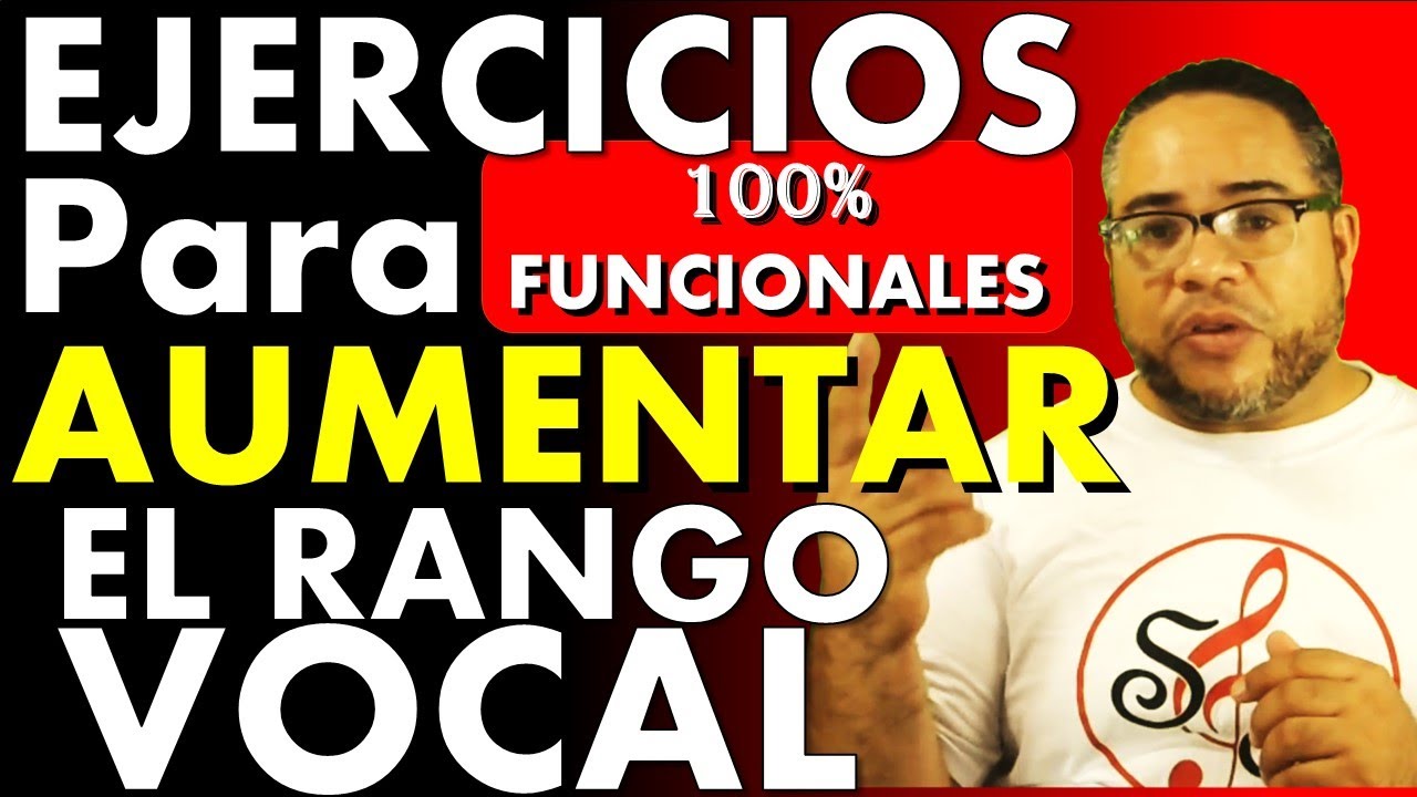 Ejercicios 100% Funcionales para AUMENTAR EL RANGO VOCAL | Técnicas de ...