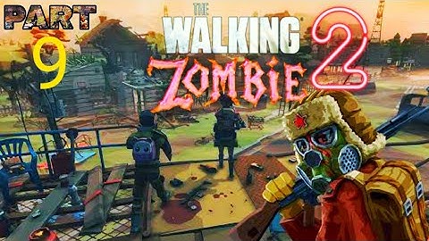 THE WALKING ZOMBIE 2 PART 9 MISSION COMPLETE WALKTHROUGH GAMEPLAY VIDEO ANDROID IOS GAME