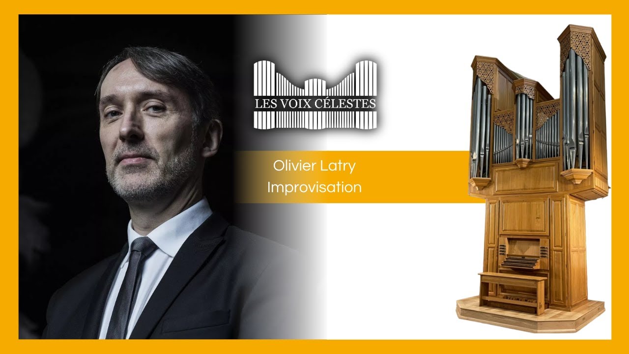 Épisode 8 : Olivier LATRY (1962-) Improvisation