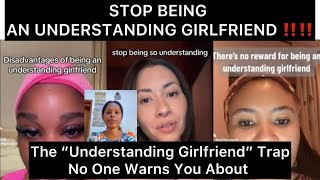 THE DARK TRUTH ABOUT BEING THE UNDERSTANDING GIRLFRIEND
