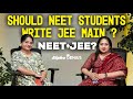 Should NEET Students Write JEE Main? | JEE Chemistry vs NEET Chemistry | JEE + NEET?
