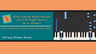 Eine Kleine Nachtmusik/A Little Night Music (primer piano with teacher duet) - Mozart - Arr. Ricker