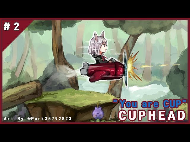 【CUPHEAD】#2 너는 컵이에요.【THE-END】のサムネイル
