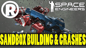 Space Engineers - Sandbox Multiplayer Space Building & Crash Testing!