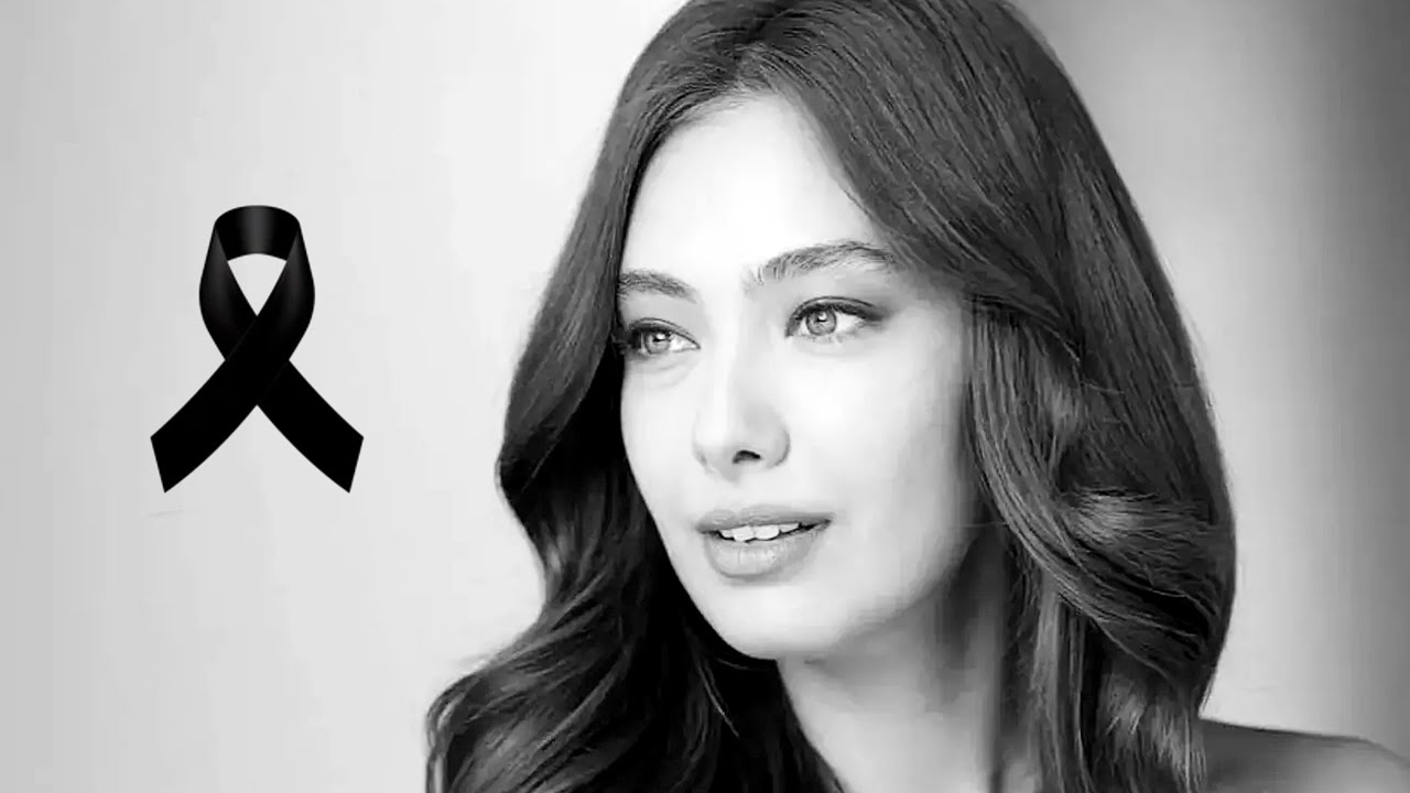 Neslihan Atagül - NOTÍCIA DEVASTADORA