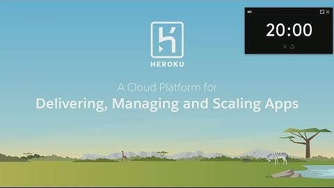 Deliver, Scale, and Manage Apps: A Tour of Heroku
