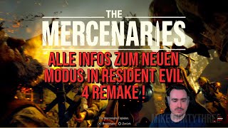 Resident Evil 4 Remake - Alle wichtigen Infos zum neuen Modus THE MERCENARIES !