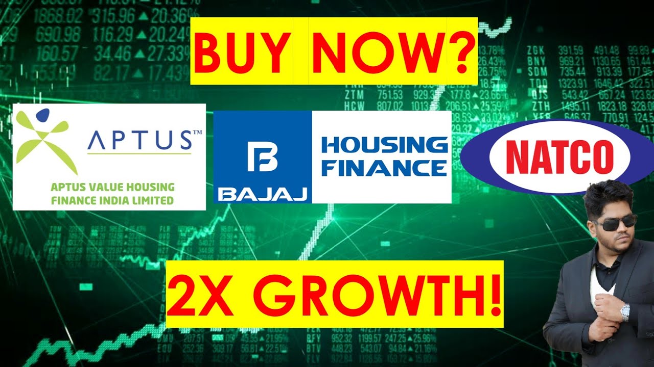 இந்த பங்குகளின் எதிர்காலம் எப்படி? | Aptus Value Housing | Bajaj Housing | Natco Pharma