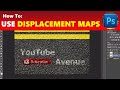 How To: Use Displacement Maps in Adobe Photoshop