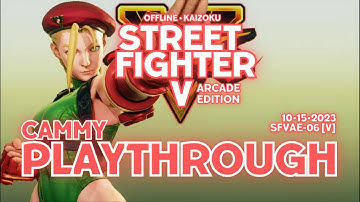 SFV Arcade Edition - Arcade SFV Path 06 - Cammy Playthrough