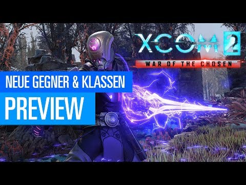 : Preview - War of the Chosen - Neue Gegner & neue Klassen / Gameplay - PC Games