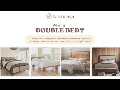 Everything You Need to Know About Double Beds | Nismaaya Decor - video from Nismaayadecor