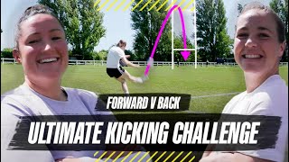 Emily Scarratt takes on Hannah O’Connor in the Foward v Back kicking challenge!