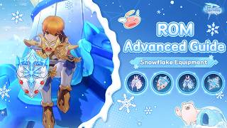 ROM Advanced Guide | Snowflake Equipment screenshot 4