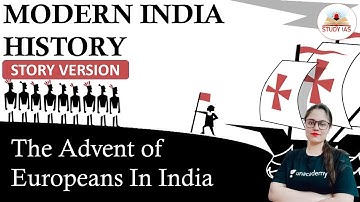 Advent of Europeans | Modern India History for UPSC Prelims & Mains | Spectrum Bipan Chandra NCERT