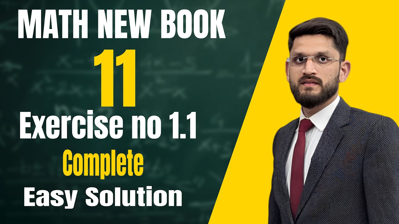 [] EXERCISE NO 1.1 [] COMPLETE | Class 11 Math New Syllabus | Complete ...