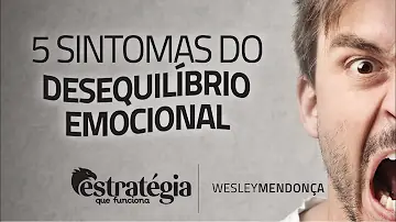 Como tratar desequilíbrio emocional?