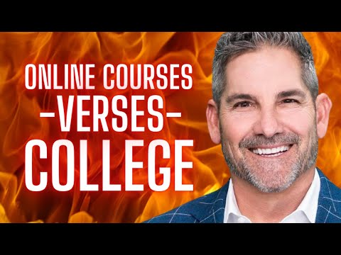 Courses VS College? @GrantCardone