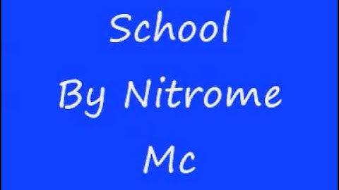 school by nitrome mc