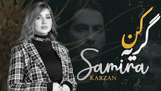 Samira Karzan - Gerye Kon  (Cover) Homayoun Shajarian Resimi
