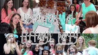 DIY Breakfast at Tiffany's Party!