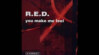 RED – You Make Me Feel