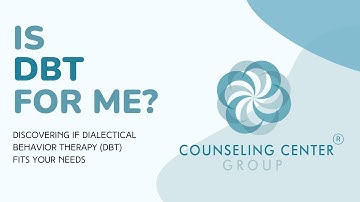 Is DBT for me? | Counseling Center Group